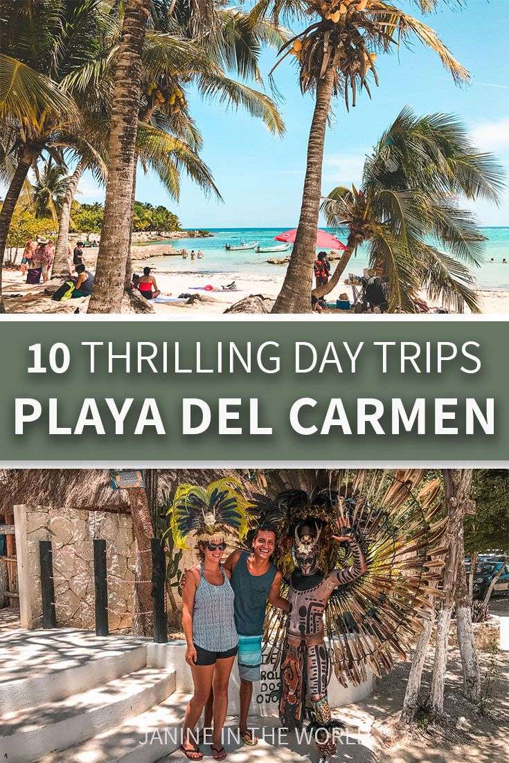 10 Thrilling Playa del Carmen Day Trips For the Best Vacation Ever ...