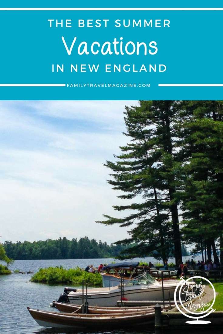 Best Summer Vacations in New England