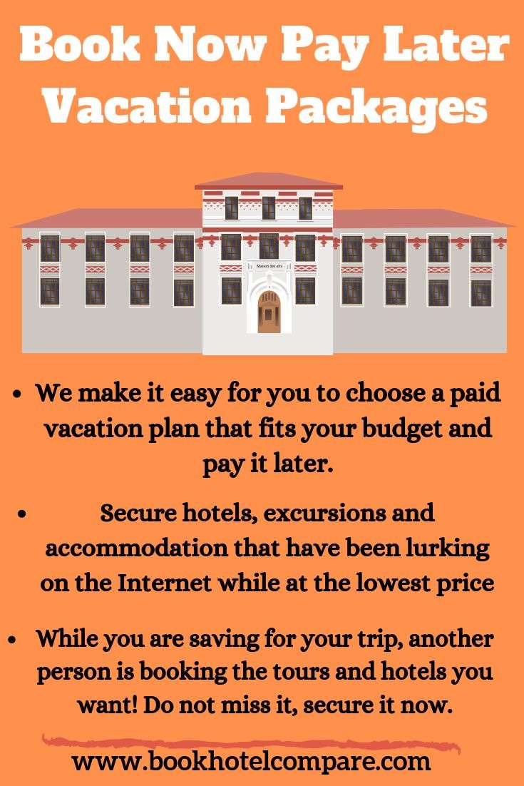 Book Now Pay Later Vacation Packages