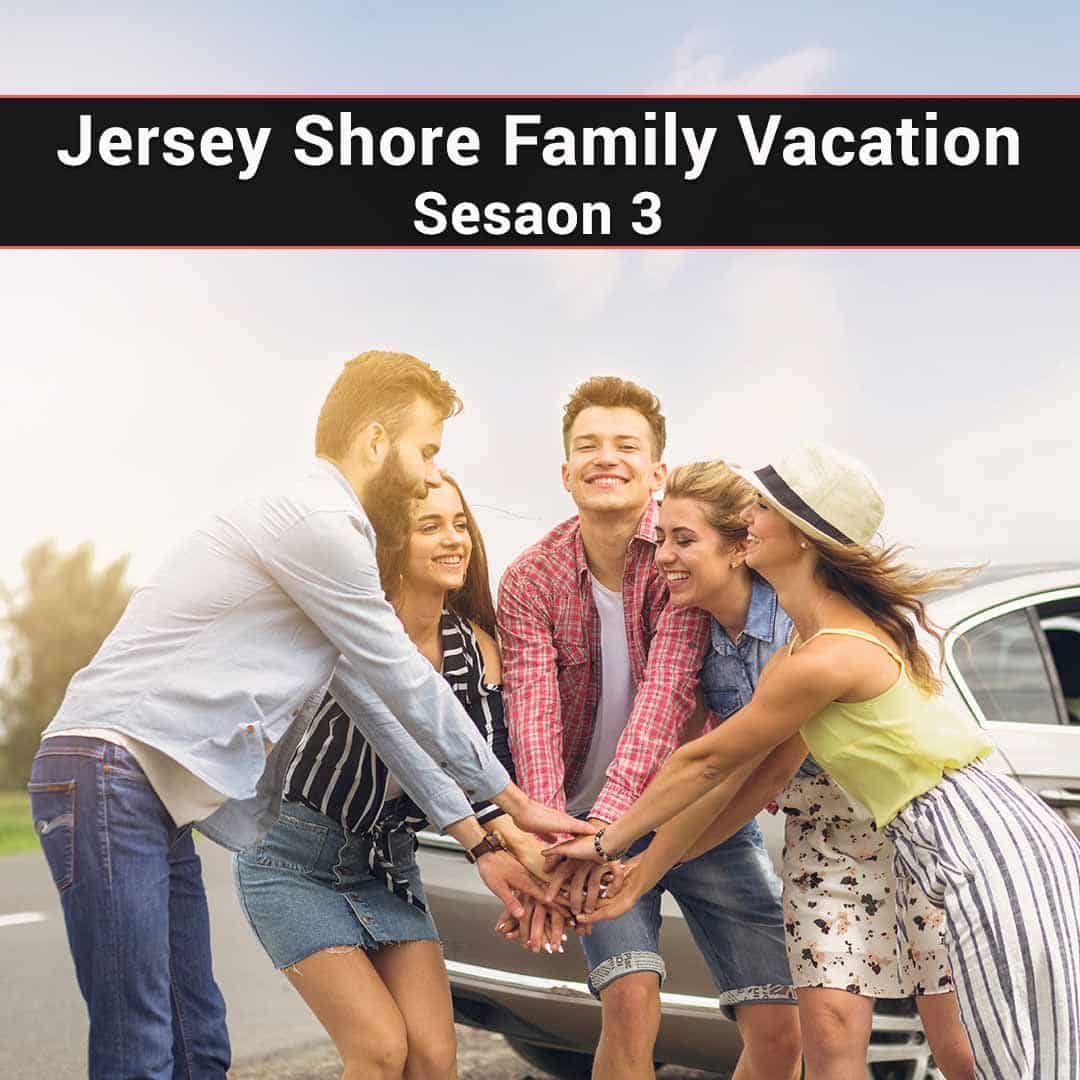 Jersey Shore Family Vacation (Season 3)