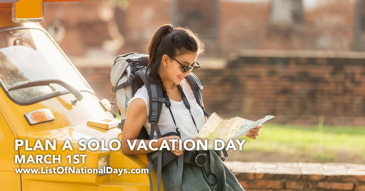 PLAN A SOLO VACATION DAY