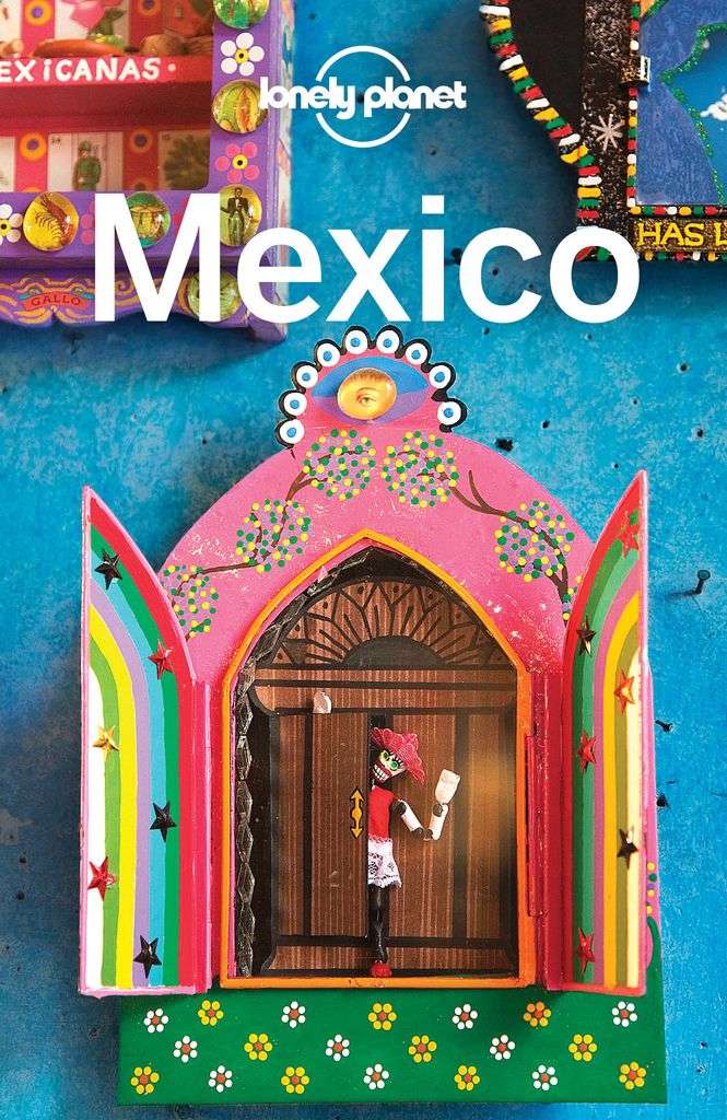 Read Lonely Planet Mexico Online by Lonely Planet, John ...