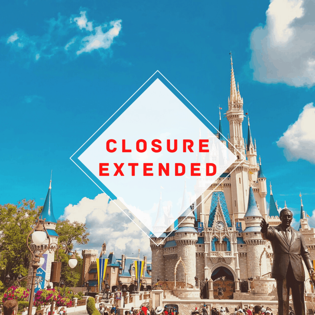 Walt Disney World and Disneyland Closure Extended  Living ...