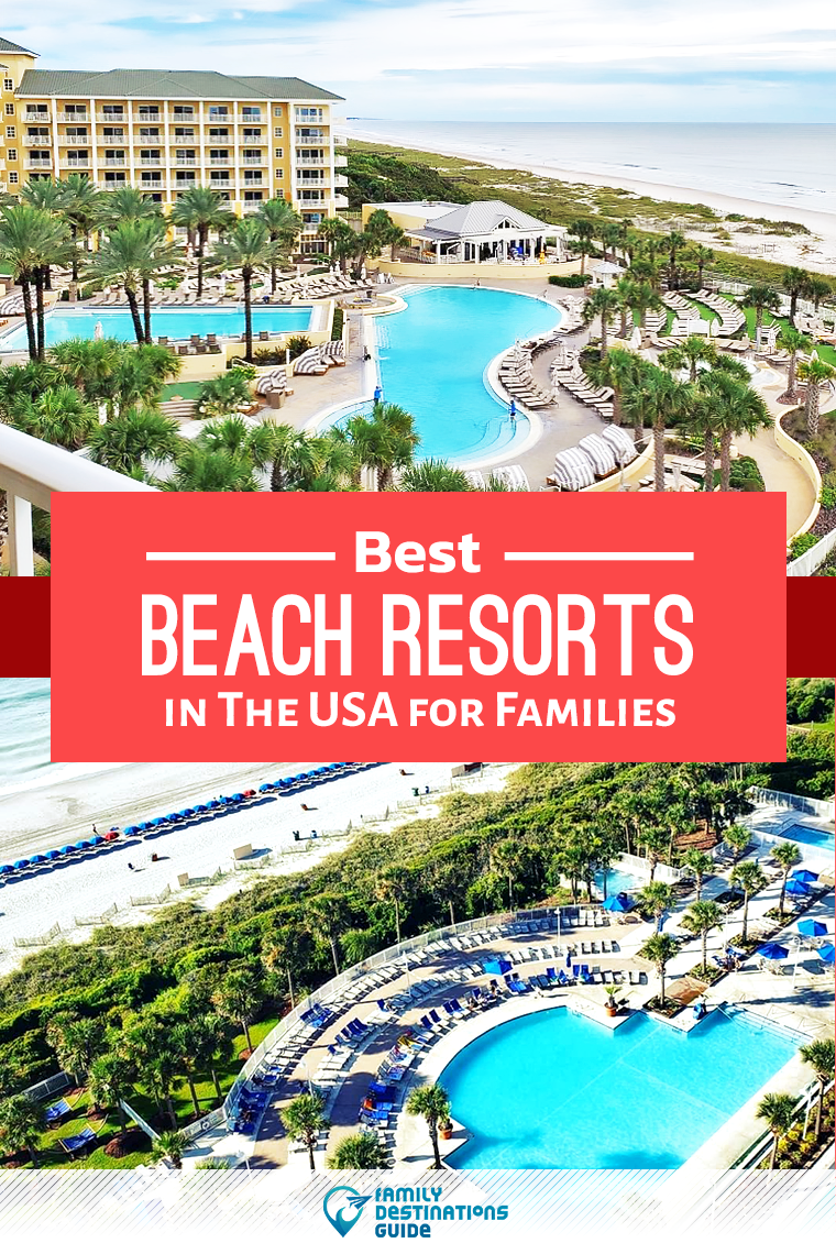 Want ideas for a family beach vacation in the USA? Were ...